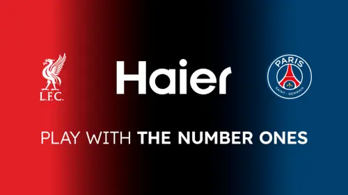 Haier signs new partnerships in the world of football with Liverpool football club and Paris Saint-Germain